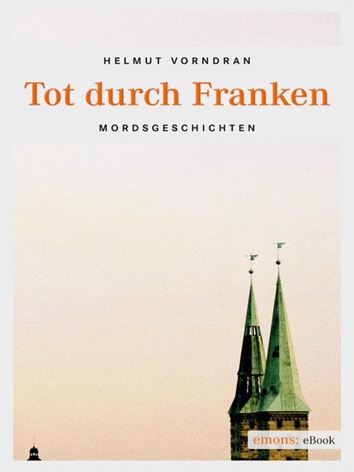 Title details for Tot durch Franken by helmut Vorndran - Wait list